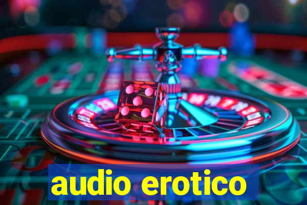 audio erotico